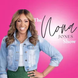 The Nona Jones Show Podcast artwork