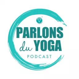 PARLONS DU YOGA Podcast artwork