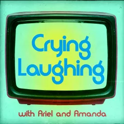 Crying Laughing Podcast artwork