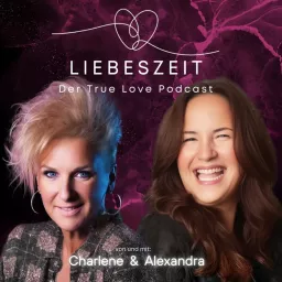 LiebesZeit - ein True Love Podcast