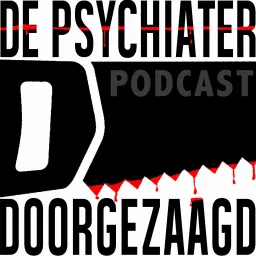 De Psychiater Doorgezaagd