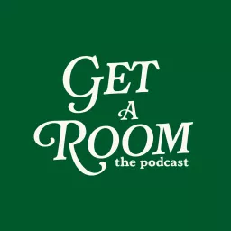 Get A Room The Podcast artwork