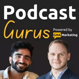 Podcast Gurus: Interviews on Podcasting, Podcast Growth, Podcast Marketing, Content Strategy & SEO artwork