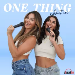 One Thing About Us Podcast artwork