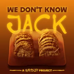 We Don't Know Jack Podcast artwork