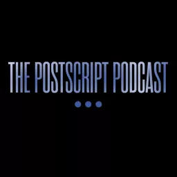 The Postscript Podcast