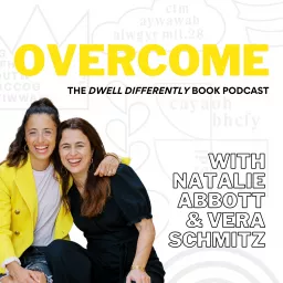 Overcome: The Dwell Differently Book Podcast artwork