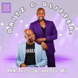 Gritz And Glitter The Pod Podcast artwork