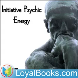 Initiative Psychic Energy by Warren Hilton