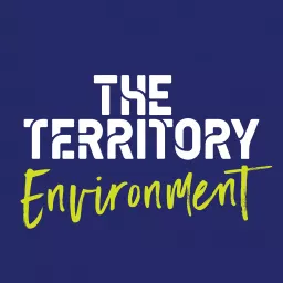 Territory Environment Podcast artwork