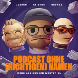 Podcast ohne (richtigen) Namen artwork