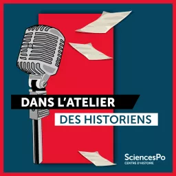 Dans l'atelier des historiens