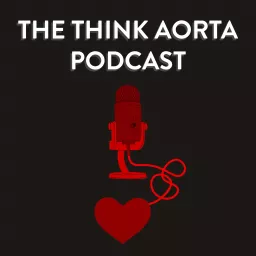 THINK AORTA Podcast artwork
