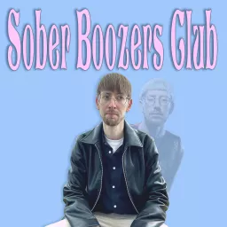 Sober Boozers Club Podcast artwork