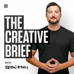 The Creative Brief with Brian Athey Podcast artwork