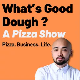 What's Good Dough? Pizza Podcast artwork
