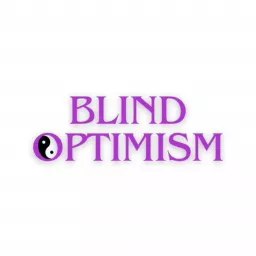 Blind Optimism Podcast artwork