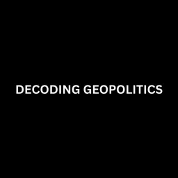 Decoding Geopolitics with Dominik Presl Podcast artwork