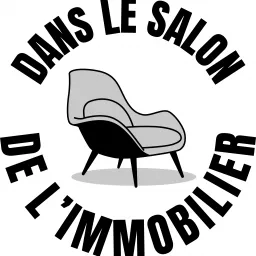 Dans le Salon de L'immobilier Podcast artwork