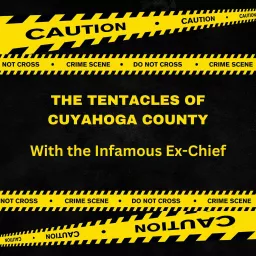 The Tentacles of Cuyahoga County Podcast artwork