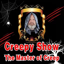 Creepy Show Podcast artwork