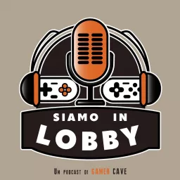 Siamo in Lobby Podcast artwork