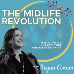 The Midlife Revolution Podcast artwork