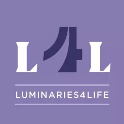 Luminaries4life Podcast artwork