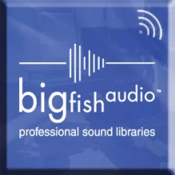 Big Fish Audio Sound Magazine Podcast artwork