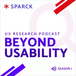 Beyond Usability: SPARCK Research Podcast artwork