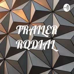 TRAILER RQDIAL Podcast artwork