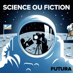 Science ou Fiction Podcast artwork