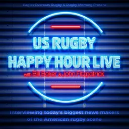 US Rugby Happy Hour LIVE Podcast artwork