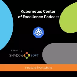 Kubernetes Center of Excellence