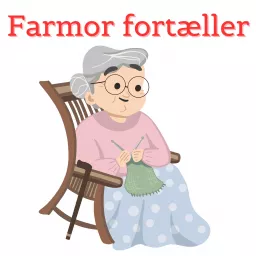 Farmor fortæller Podcast artwork