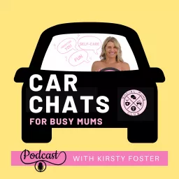 Car Chats for Busy Mums