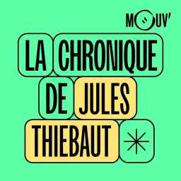 La chronique de Jules Thiebaut