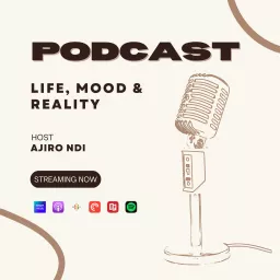 Life, Mood and Reality Podcast artwork