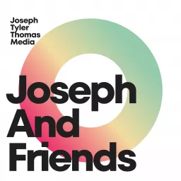 Joseph and Friends Podcast artwork