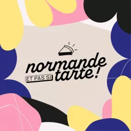 Normande et pas si tarte !