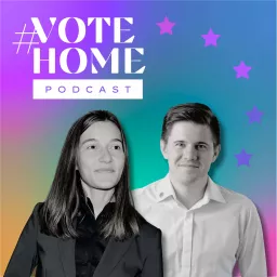 #VOTEHOME Podcast artwork