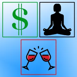 Wealth, Yoga , Wine Podcast artwork