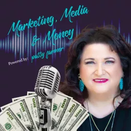 Marketing, Media & Money Podcast artwork