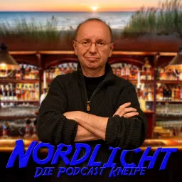 Nordlicht - Die Podcast Kneipe