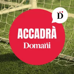 Accadrà Domani Podcast artwork