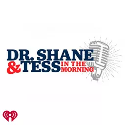 Dr. Shane & Tess Podcast artwork