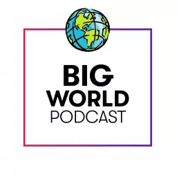 Big World Podcast artwork