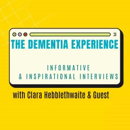 The Dementia Experience Podcast artwork