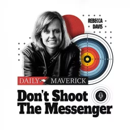 Don't Shoot The Messenger Podcast artwork