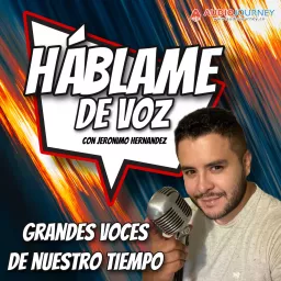 Háblame de Voz Podcast artwork